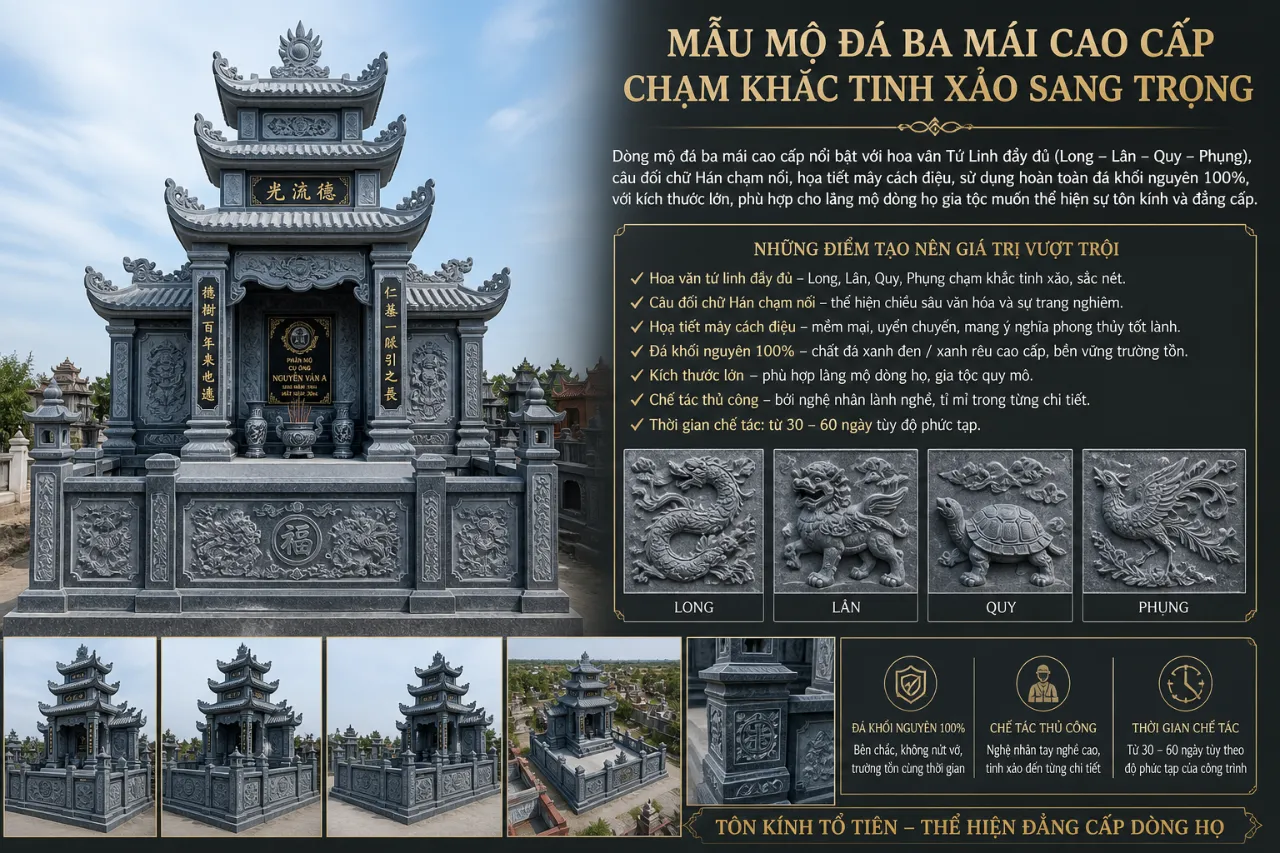 Mẫu Mộ Đá Ba Mái Cao Cấp Chạm Khắc Tinh Xảo Sang Trọng
